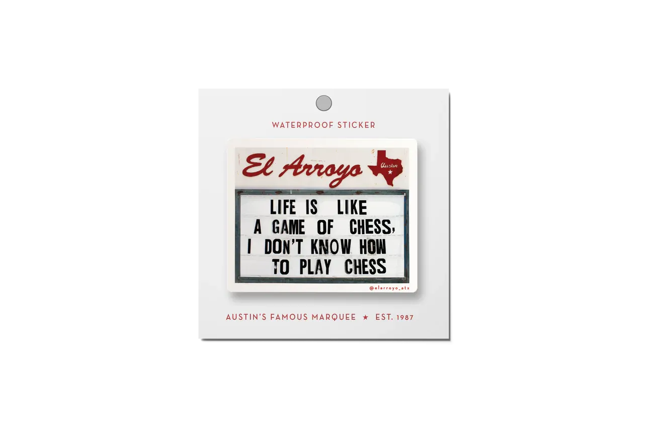 'Life Is Like A Game Of Chess... I Don't Know How To Play Chess' Sticker